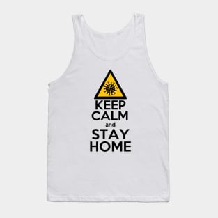 Keep calm and stay home Tank Top